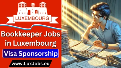 Bookkeeper Jobs in Luxembourg with Visa Sponsorship in 2024