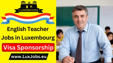 English Teacher Jobs in Luxembourg with Visa Sponsorship 2024