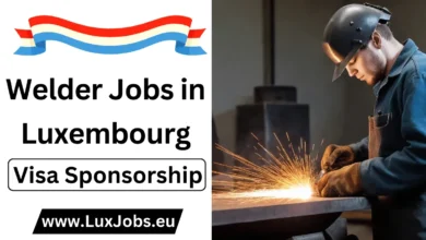 Welder Jobs in Luxembourg with Visa Sponsorship 2024
