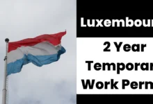 Luxembourg 2 Year Temporary Work Permit 2024